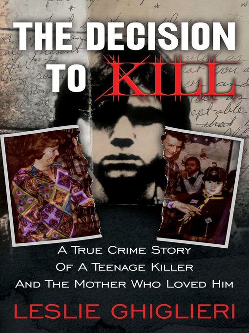 Title details for The Decision to Kill by Leslie Ghiglieri - Available